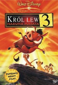 Plakat Filmu Król Lew 3: Hakuna Matata (2004)